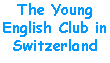 The Young English Club