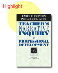 Teacher's Narrative Inquiry as Professional Development